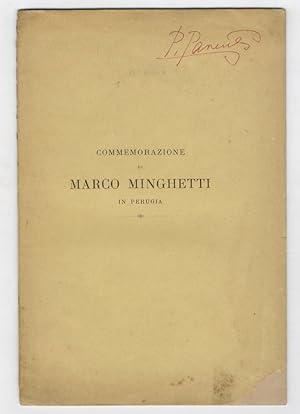 Commemorazione di Marco Minghetti in Perugia.
