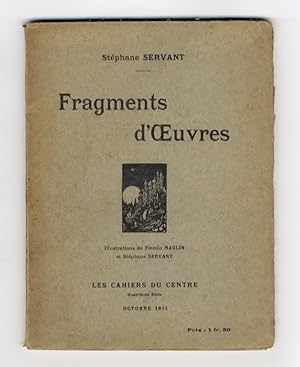 Fragments d'Oeuvres. Illustrations de Firmin Maglin et Stéphane Servant.