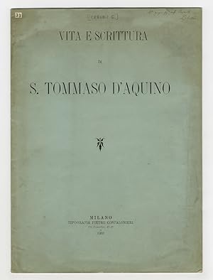 Vita e scrittura di S. Tommaso d'Aquino.