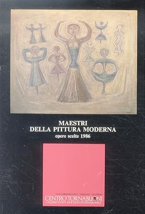 Maestri della pittura moderna. Opere scelte 1986.