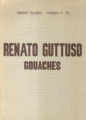 Renato Guttuso. Gouaches.