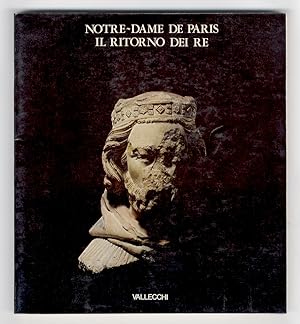 Notre-Dame de Paris - Il ritorno dei Re. (F. Giscard D'Estaing: Il significato della scoperta - A...