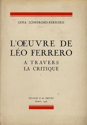 Imagen del vendedor de L'oeuvre de Lo Ferrero a travers la critique. a la venta por Libreria Oreste Gozzini snc