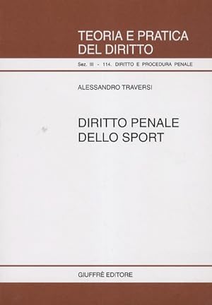 Image du vendeur pour Diritto penale dello sport. mis en vente par Libreria Oreste Gozzini snc