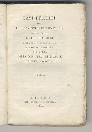 Casi pratici con ispiegazioni e osservazioni con cinquanta rami che servono di appendice all'oper...