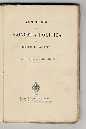 Compendio di economia politica. Traduzione di A. Crespi.