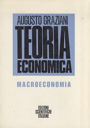 Bild des Verkufers fr Teoria economica. Macreconomia. zum Verkauf von Libreria Oreste Gozzini snc