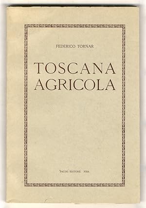 Bild des Verkufers fr Toscana agricola. zum Verkauf von Libreria Oreste Gozzini snc