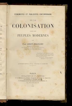 De la colonisation chez les peuples modernes. Quatrième édition, revue, corrigée et augmentée.