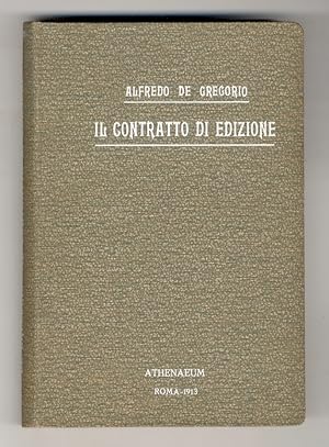 Seller image for Il contratto di edizione. for sale by Libreria Oreste Gozzini snc