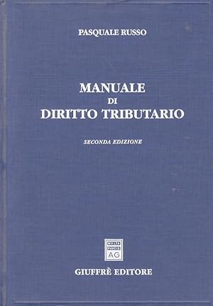 Manuale di diritto tributario. II edizione.