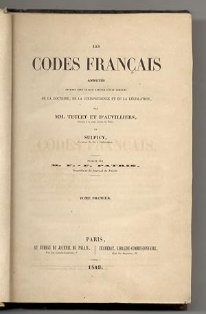 Les Codes français annotés offrant sous chaque article l'état complet de la doctrine, de la juris...