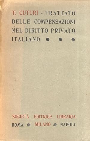 Trattato delle compensazioni nel diritto privato italiano.