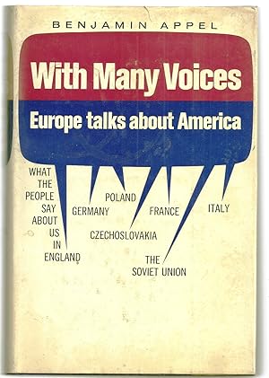 WITH MANY VOICES. EUROPE TALKS ABOUT AMERICA