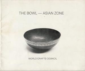 Seller image for The Bowl - Asian Zone. for sale by Asia Bookroom ANZAAB/ILAB