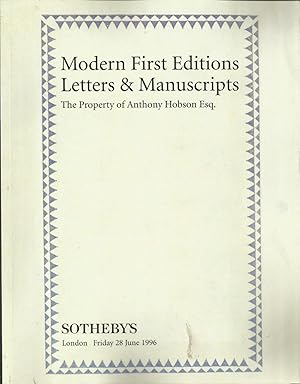 Modern first editions, letters and manuscripts: the property of Anthony Hobson, Esq