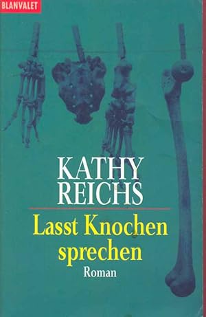 Seller image for Lasst Knochen sprechen. Roman. for sale by Online-Buchversand  Die Eule