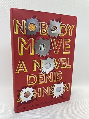 Seller image for Nobody Move (First Edition) for sale by Dan Pope Books