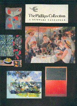 Seller image for The Phillips Collection: A Summary Catalogue for sale by LEFT COAST BOOKS