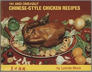 Seller image for 141 And One-Half Chinese-Style Chicken Recipes for sale by cookbookjj