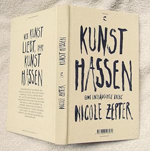 Immagine del venditore per Kunst hassen: Eine enttuschte Liebe venduto da La Social. Galera y Libros