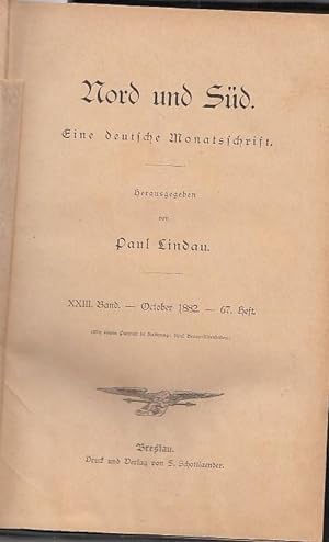 Imagen del vendedor de Nord und Sd : Eine deutsche Monatsschrift. XXIII. (23.) Band - October 1882 - 67., 68. und 69. Heft. a la venta por Antiquariat Carl Wegner