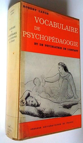 Immagine del venditore per Vocabulaire de psychopdagogie et de psychiatrie de l'enfant venduto da Claudine Bouvier