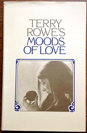 Seller image for Terry Rowe's Moods of Love for sale by The Poet's Pulpit
