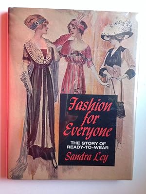 Seller image for Fashion for Everyone The Story of Ready-to-Wear 1870's-1970's for sale by WellRead Books A.B.A.A.