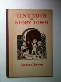 Bild des Verkufers fr Tiny Tots in Story Town zum Verkauf von WellRead Books A.B.A.A.