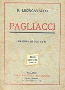PAGLIACCI - dramma in due atti - MUSICA E PAROLE DI RUGGERO LEONCAVALLO., Milano, Sonzogno, 1927