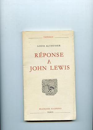 RÉPONSE A JOHN LEWIS.