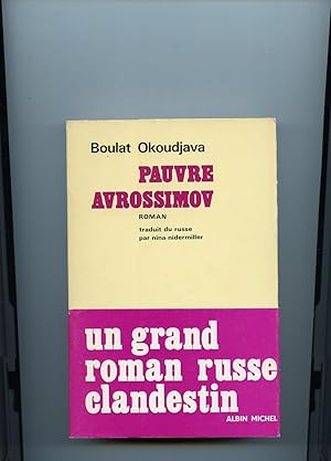 PAUVRE AVROSSIMOV. Traduit du russe par Nina Nidermiller.