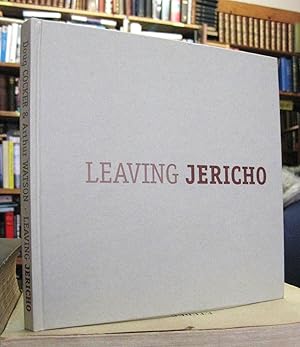 Leaving Jericho: New work in response to Scottish Landscape and Language (with note from Doug Coc...