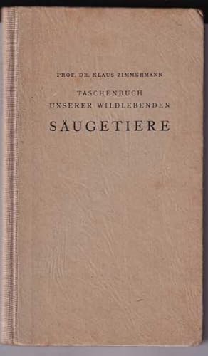 Seller image for Taschenbuch unserer wildlebenden Sugetiere for sale by Kultgut