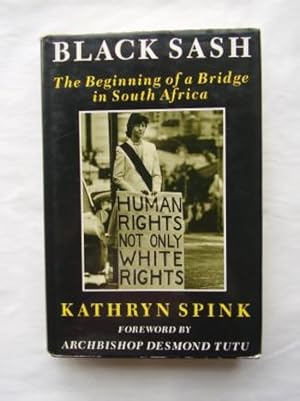 Black Sash : The Beginnings of a Bridge in South Africa