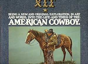 Seller image for XIT Being a New and Original Exploration, in Art and Words, into the Life and Times of the American Cowboy for sale by Little Stour Books PBFA Member