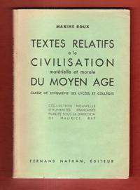 Textes Relatifs à La Civilisation Matérielle et Morale Du Moyen Age . Classe De Cinquième des Lyc...