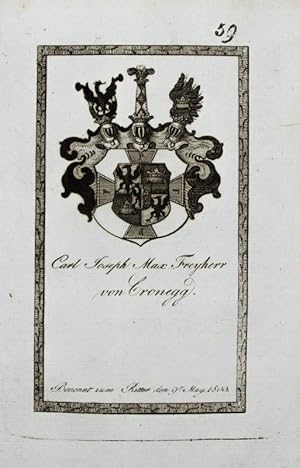 Bild des Verkufers fr Kupferstich-Wappen. Carl Joseph Max Freyherr von Cronegg. zum Verkauf von Antiquariat Thomas Rezek