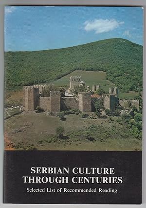 Serbian Culture through Centuries: Selected List of Recommended Reading