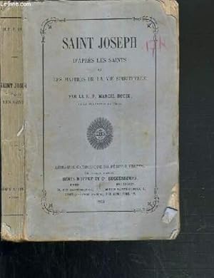 Seller image for SAINT JOSEPH D'APRES LES SAINTS ET LES MAITRES DE LA VIE SPIRITUELLE for sale by Le-Livre