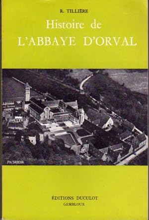 Histoire de l'abbaye d'Orval