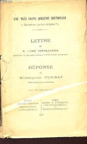 Bild des Verkufers fr LETTRE DE M. L'ABBE SERTILLANGHES - REPONSE DE MONSEIGNEUR TURINAZ / 5une trs grave question doctrinale "qu'est ce qu'un dogme?". zum Verkauf von Le-Livre