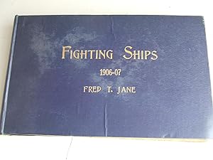 Imagen del vendedor de Fighting Ships [1906-07]. founded and edited by Fred T. Jane. Part I - The Navies of the World: the great powers in order of strength; the Coast Defence Navies in geographical order. Part II - Special Contributions by Admiral Sir John O.Hopkins, Rear-Admiral Nebogatoff, Imperial Russian Navy.& others a la venta por McLaren Books Ltd., ABA(associate), PBFA