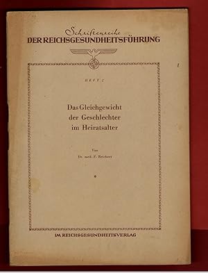 Das Gleichgewicht der Geschlechter im Heiratsalter. Ein bevölkerungspolitisches Problem im Zeital...