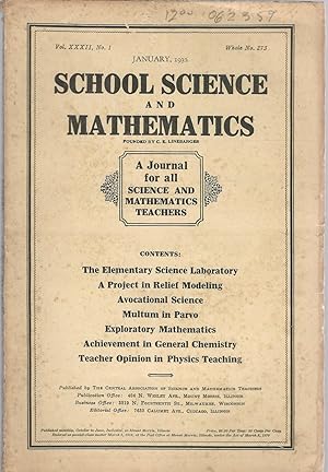 Immagine del venditore per School Science and Mathematics: A Journal for All Sciene and Mathematics Teahers: Volume XXXII, No. 1: January, 1932 venduto da Dorley House Books, Inc.