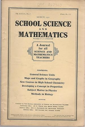 Immagine del venditore per School Science and Mathematics: A Journal for All Sciene and Mathematics Teahers: Volume XXXII, No.3: March, 1932 venduto da Dorley House Books, Inc.