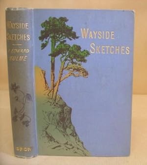 Bild des Verkufers fr Wayside Sketches zum Verkauf von Eastleach Books