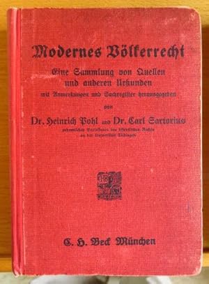 Bild des Verkufers fr Modernes Vlkerrecht : Eine Sammlung von Quellen u. a. Urkunden mit Anm. u. Sachverz. hrsg. ; Carl Sartorius zum Verkauf von Antiquariat Blschke