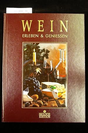 Wein - Erleben & Geniessen -